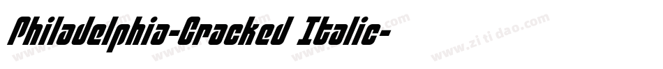 Philadelphia-Cracked Italic字体转换